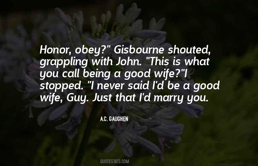 Quotes About Gisbourne #583742