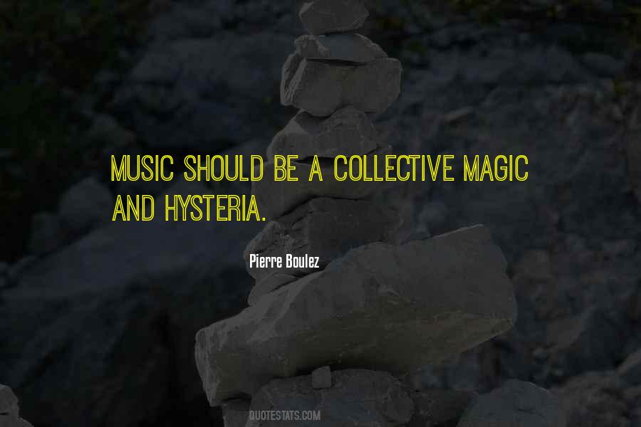 Magic Music Quotes #1149395