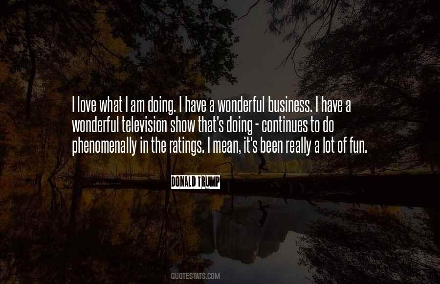 What I Am Doing Quotes #1230846