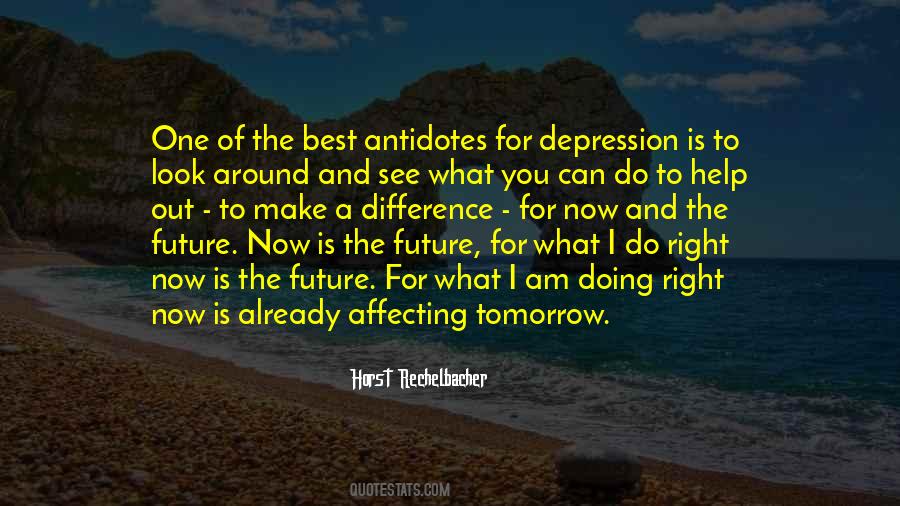 What I Am Doing Quotes #1574617