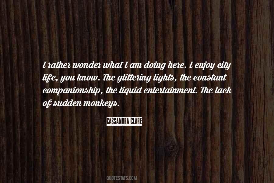 What I Am Doing Quotes #282176