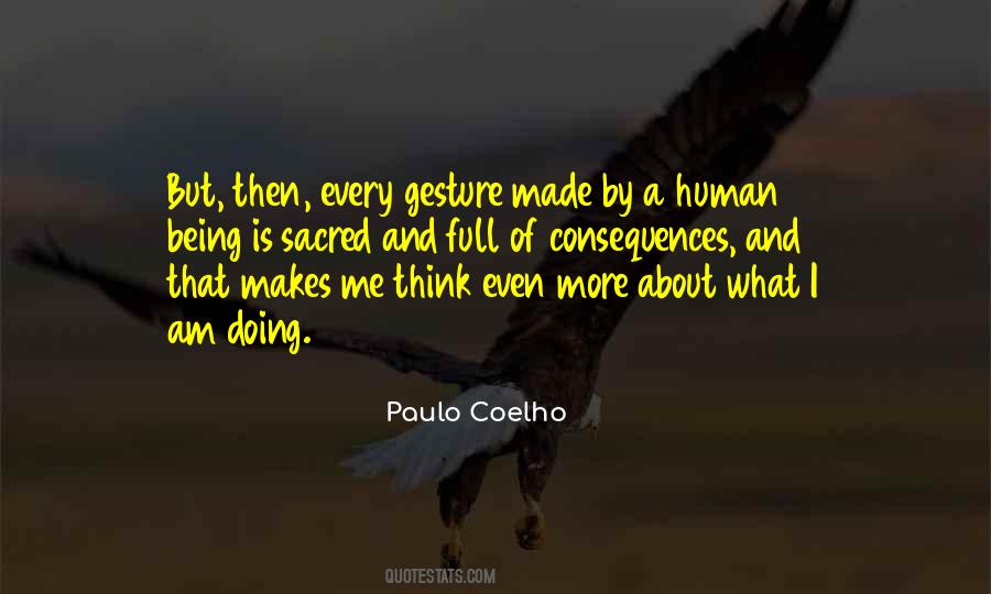 What I Am Doing Quotes #827463