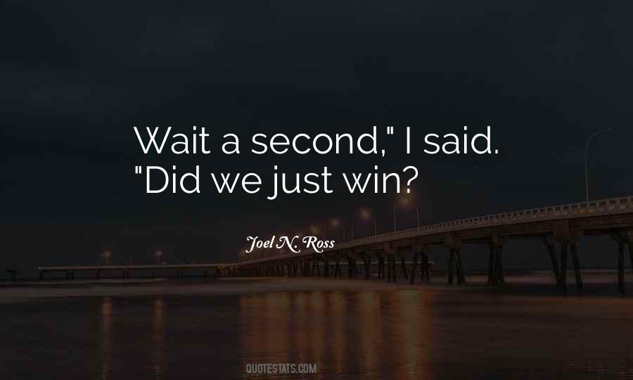 Just Win Quotes #194390