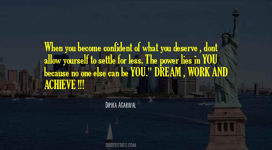 What You Can Achieve Quotes #1308320