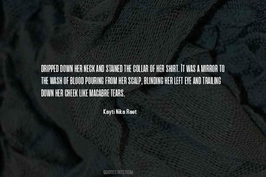 Quotes About The Macabre #1214924