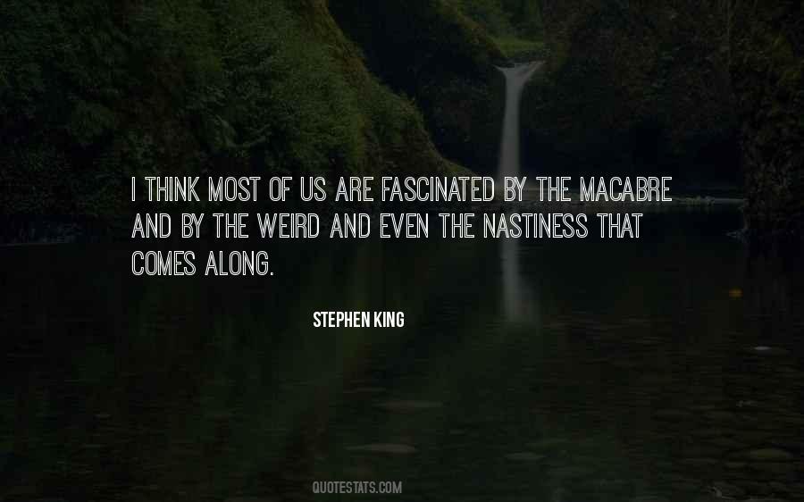 Quotes About The Macabre #481328