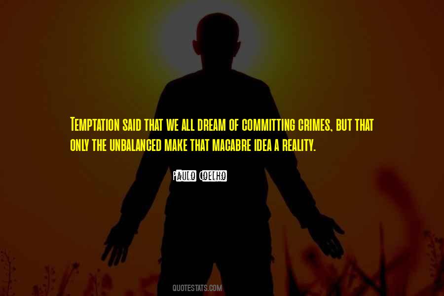 Quotes About The Macabre #498497