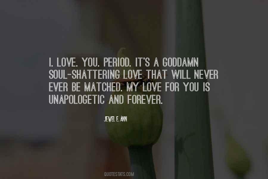 My Love For You Is Forever Quotes #336014
