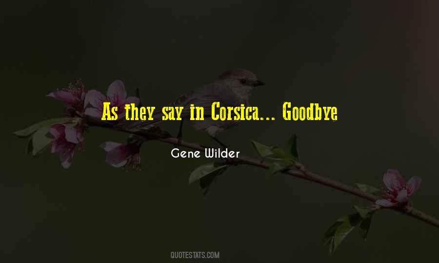 Sometimes You Have To Say Goodbye Quotes #587663