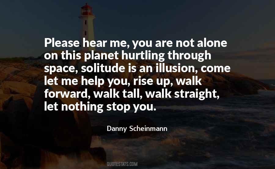 Solitude Is Strength Quotes #1764303