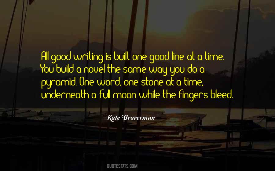 One Stone At A Time Quotes #1074810