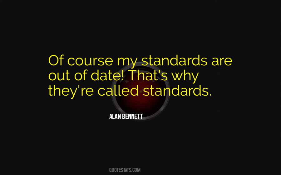 My Standards Quotes #806045