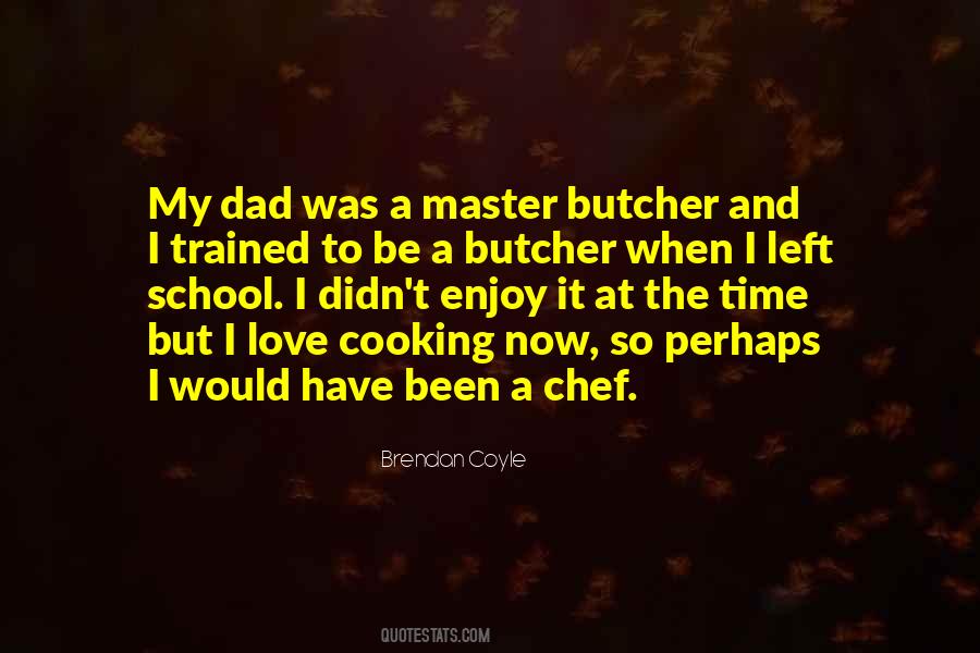 Cooking Chef Quotes #377699