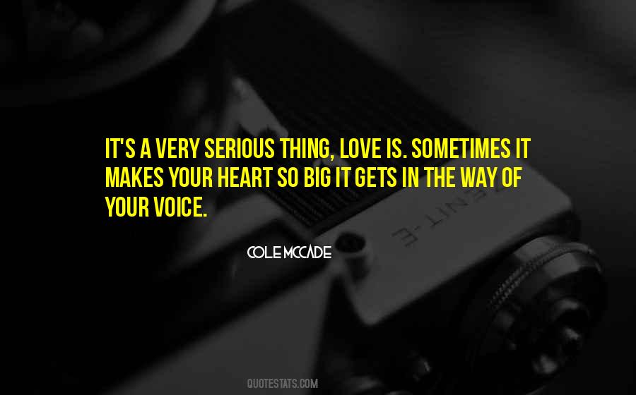 Very Serious Love Quotes #1033023