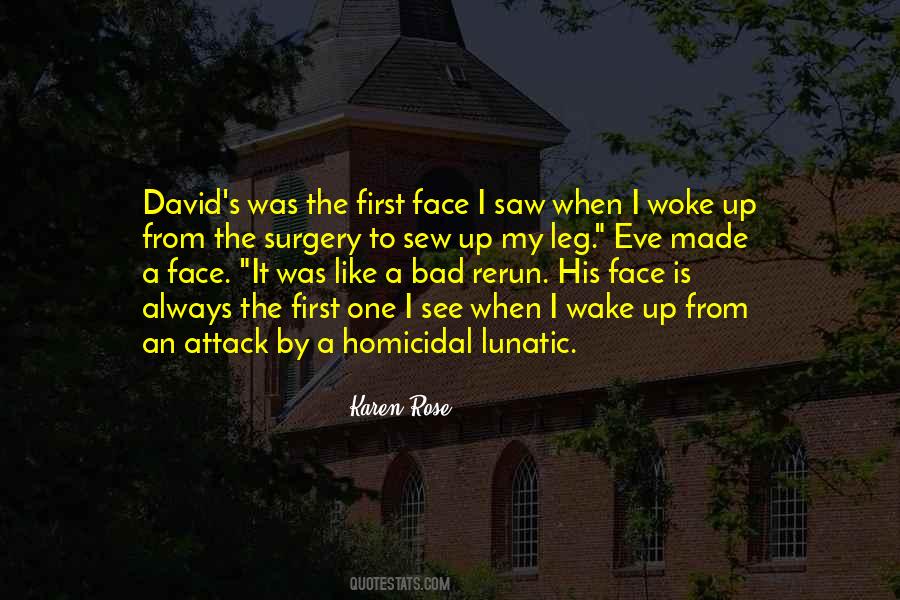 Bad Face Quotes #1292690
