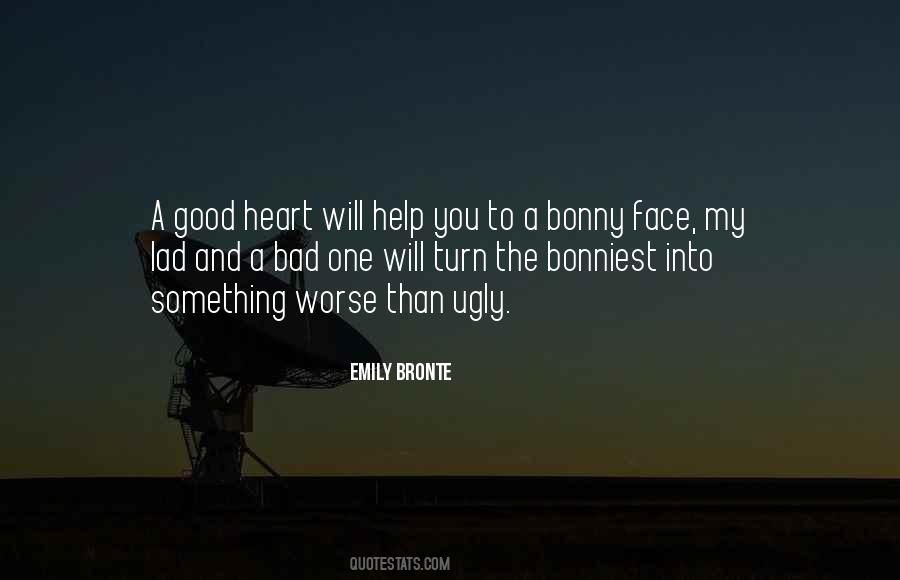 Bad Face Quotes #310005