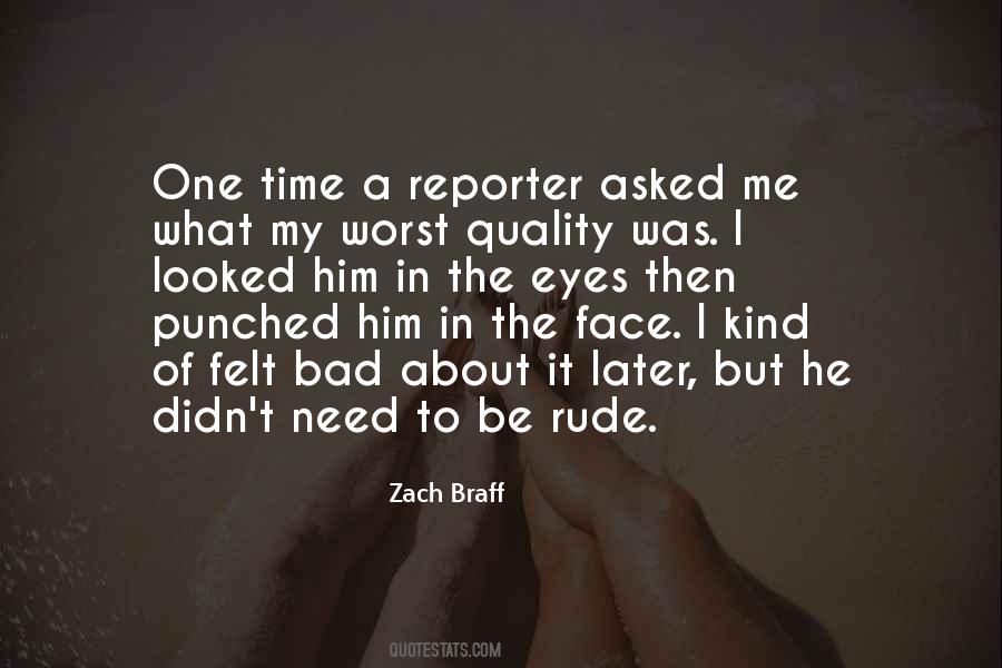 Bad Face Quotes #834461