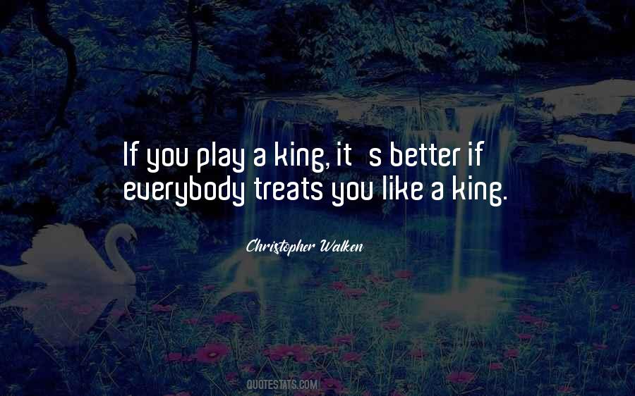 Like A King Quotes #1617339