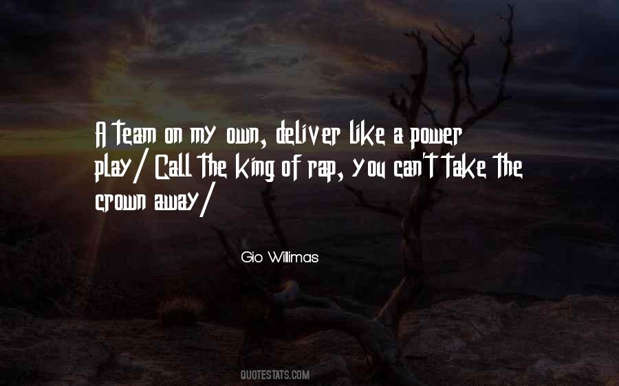 Like A King Quotes #407459