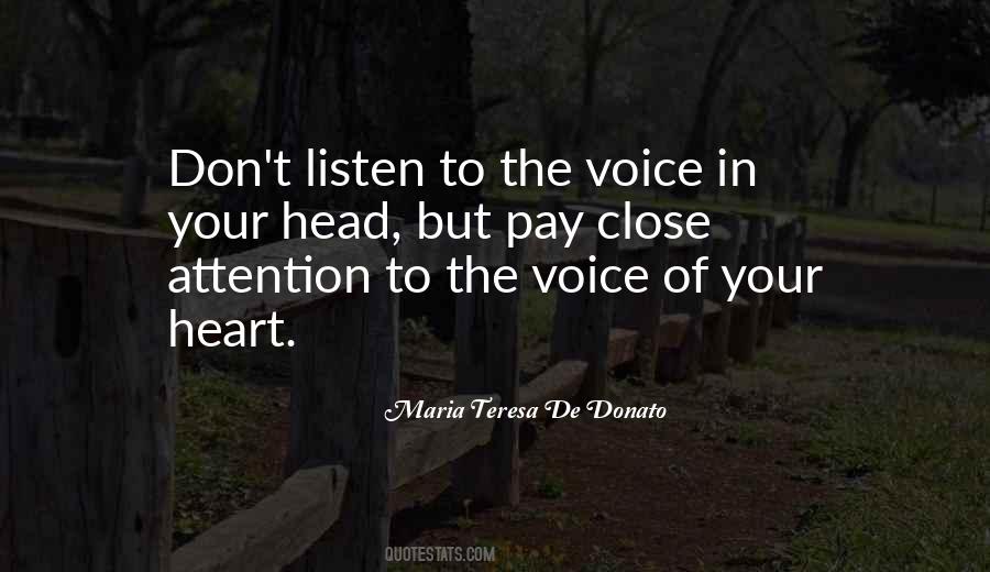 Listen To Your Heart Not Your Head Quotes #207946