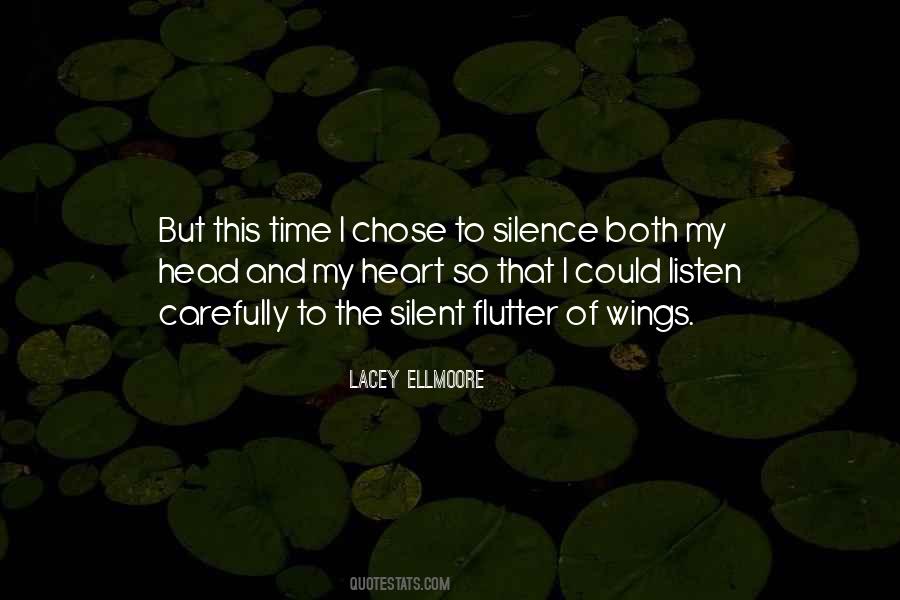Listen To Your Heart Not Your Head Quotes #994572