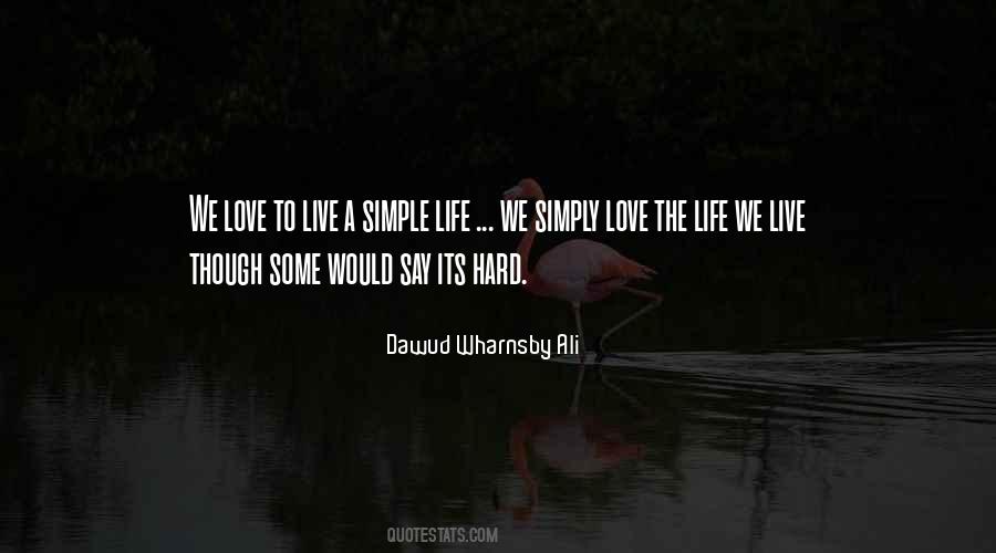 Live Life Simple Quotes #1494822