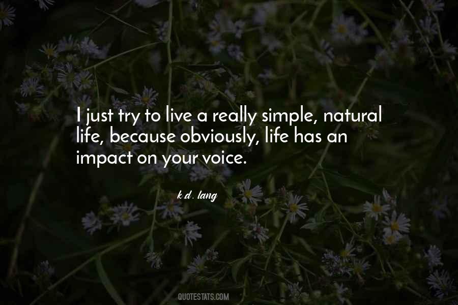 Live Life Simple Quotes #497312