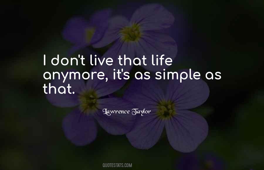 Live Life Simple Quotes #919670