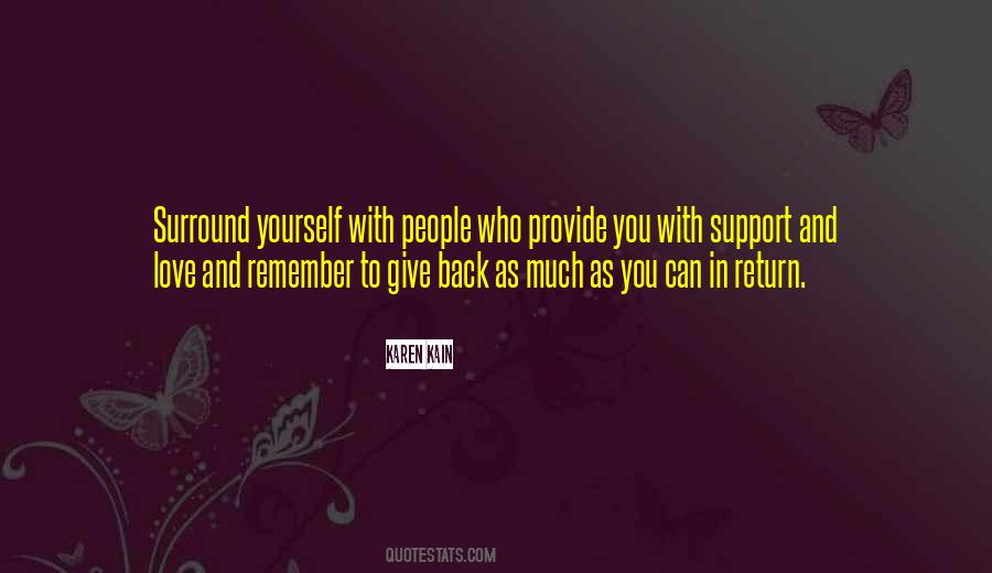 Give Back To Yourself Quotes #711888