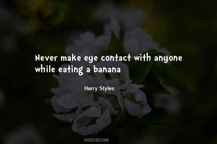 Quotes About Eating Bananas #1529552