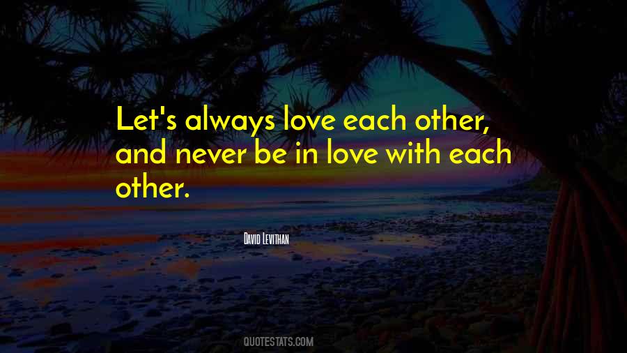 Friendship In Love Quotes #886863