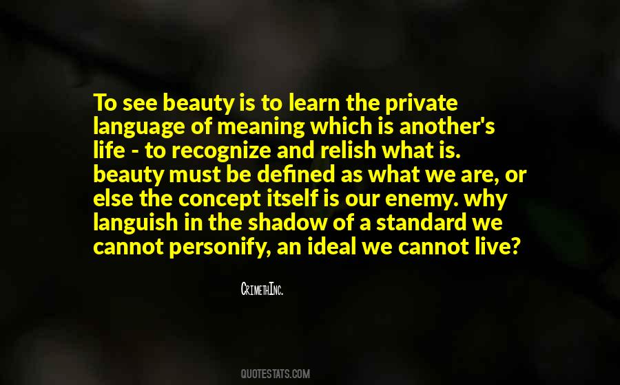 Beauty Language Quotes #137919