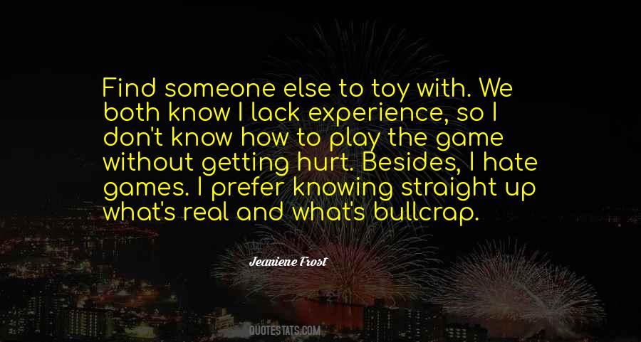 You Hurt Me Without Knowing Quotes #441559