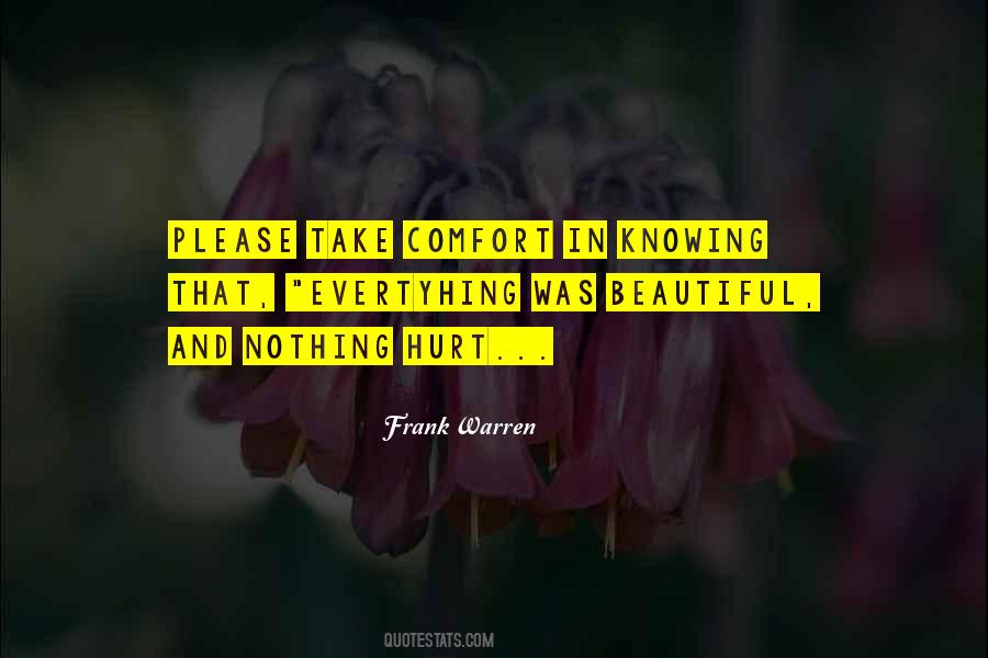 You Hurt Me Without Knowing Quotes #877861