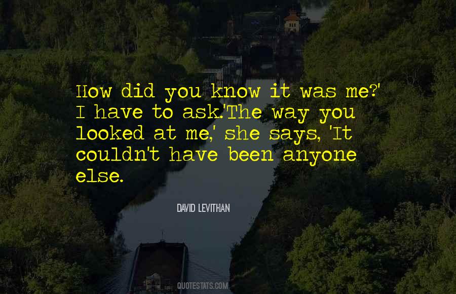 What Else Could I Ask For Quotes #803813