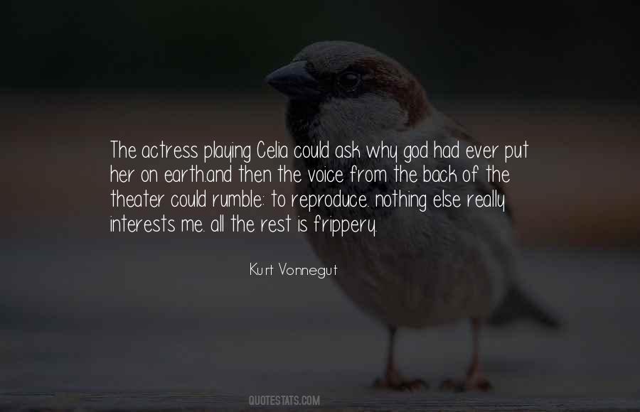 What Else Could I Ask For Quotes #924608