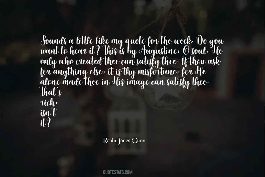 What Else Could I Ask For Quotes #960526