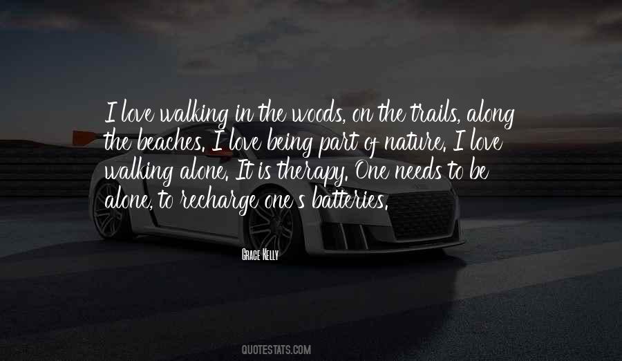 I Love Walking Quotes #1522381