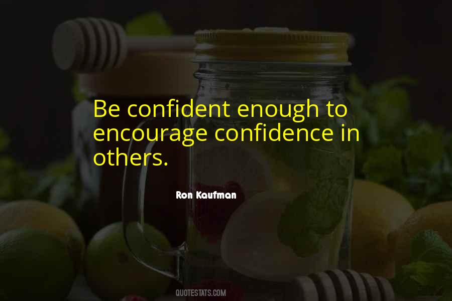 Confident Enough Quotes #1324455