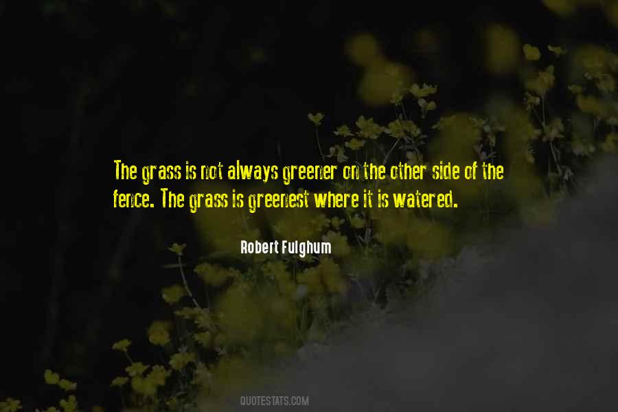 Grass On The Other Side Quotes #364306