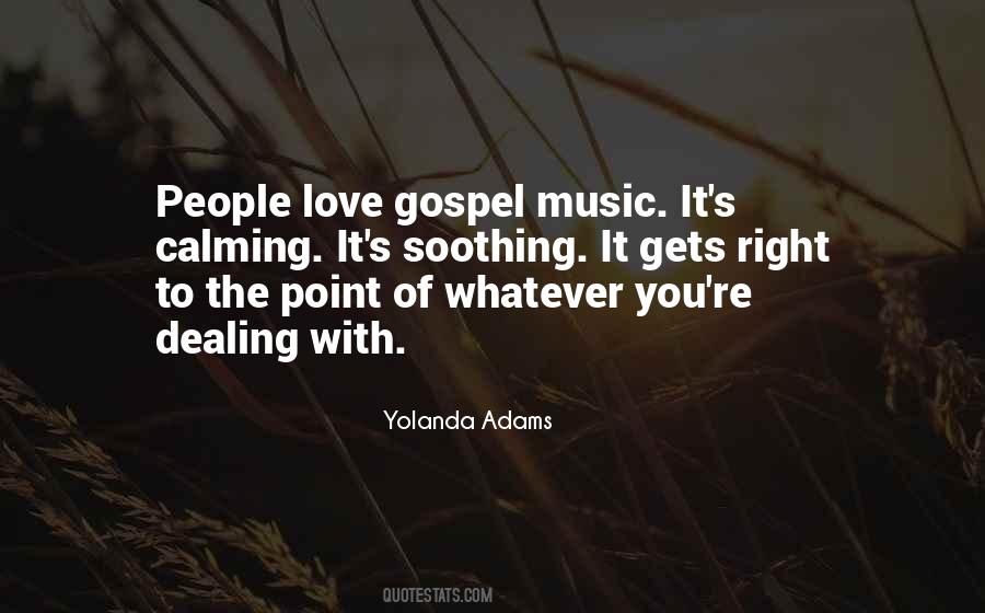 I Love Gospel Music Quotes #1252451