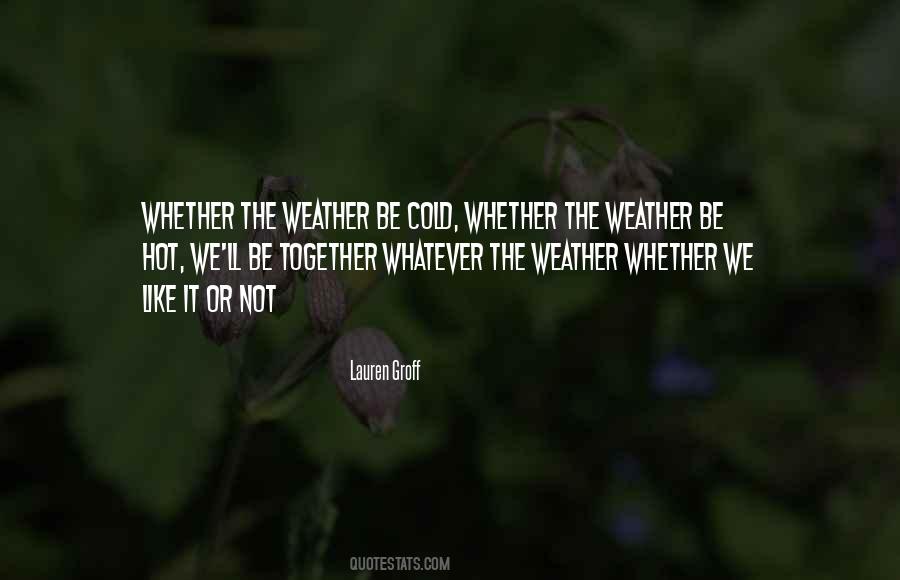 I Love Cold Weather Quotes #5888