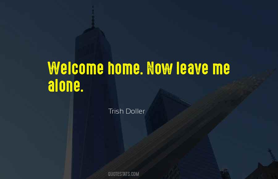 Home Welcome Quotes #1004954