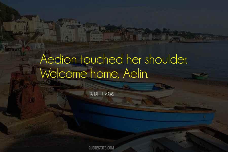 Home Welcome Quotes #737396