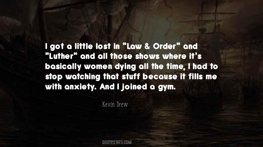 Quotes About Order And Law #1278889
