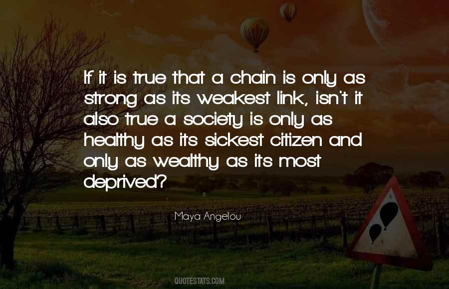 Only As Strong As Our Weakest Link Quotes #569925