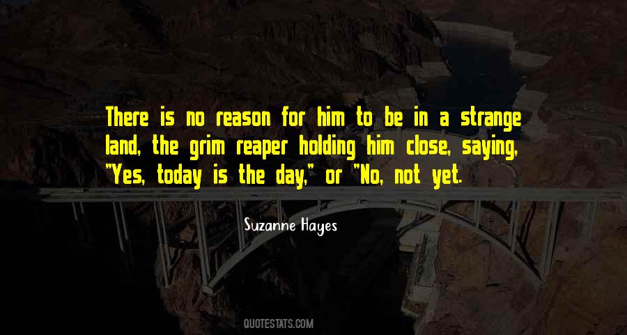 No Reason To Be Sad Quotes #1129794