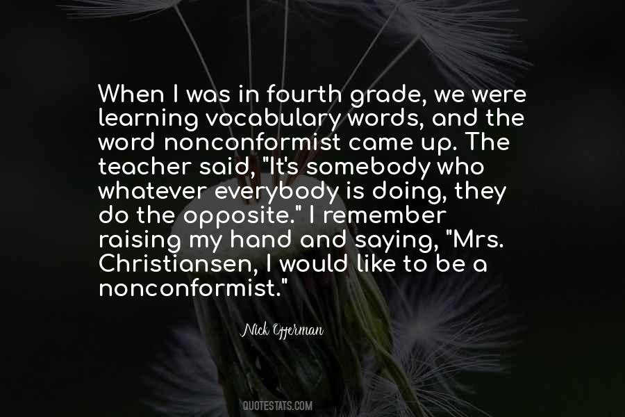Be The Teacher Quotes #1225963
