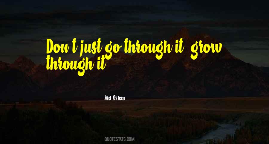 Grow Through Quotes #181925