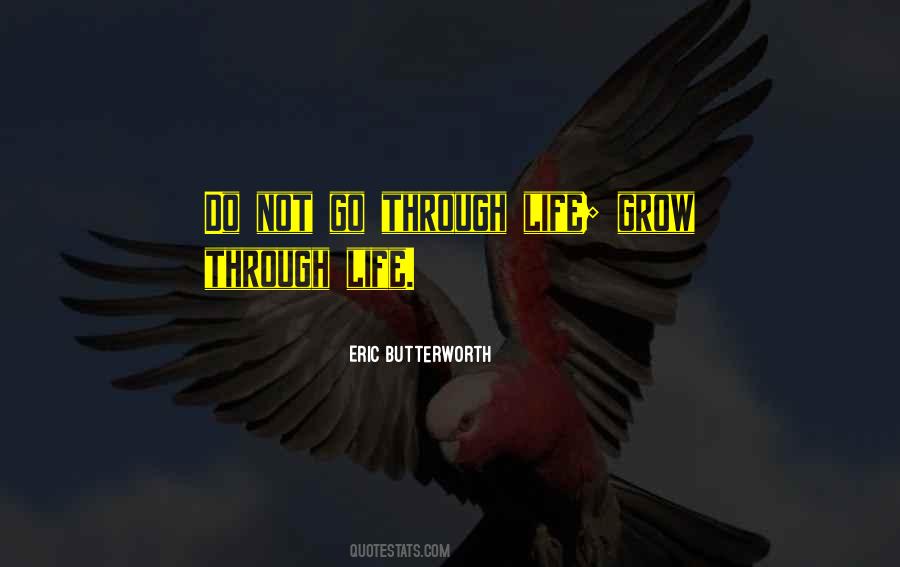 Grow Through Quotes #665127